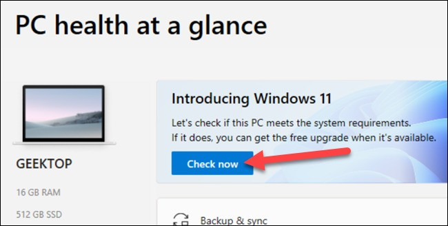 Cách kiểm tra máy tính Windows 10 có tương thích với Windows 11 không-4