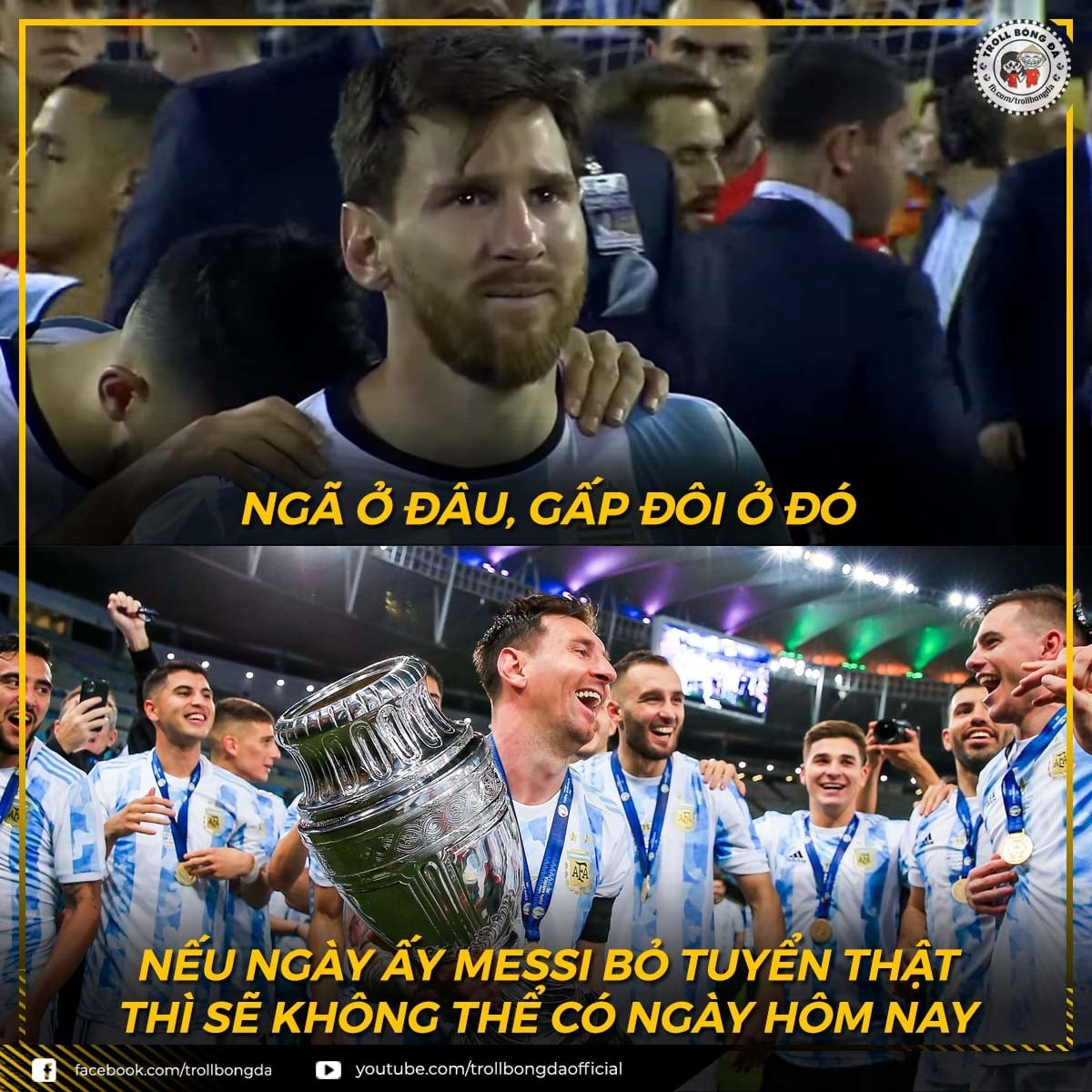 Messi sẽ không có ngày hôm nay nếu thực sự giã từ ĐT Argentina sau năm 2016. (Ảnh: Troll bóng đá). 