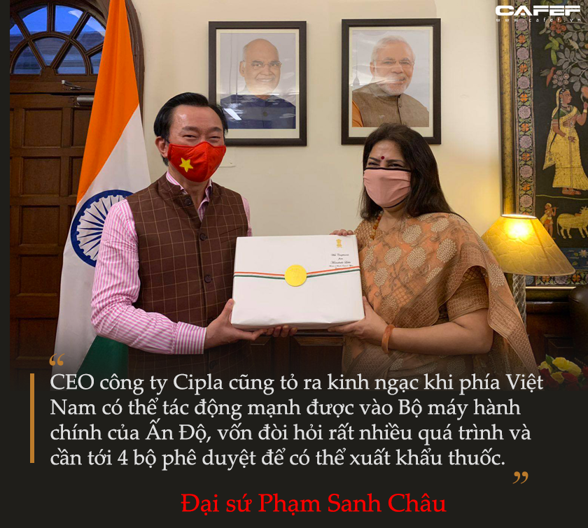 Đại sứ Phạm Sanh Châu kể chuyện đàm phán 1 triệu liều thuốc chữa Covid-19: CEO công ty dược Ấn Độ phải nể phục quyết tâm hành động của Việt Nam - Ảnh 4.