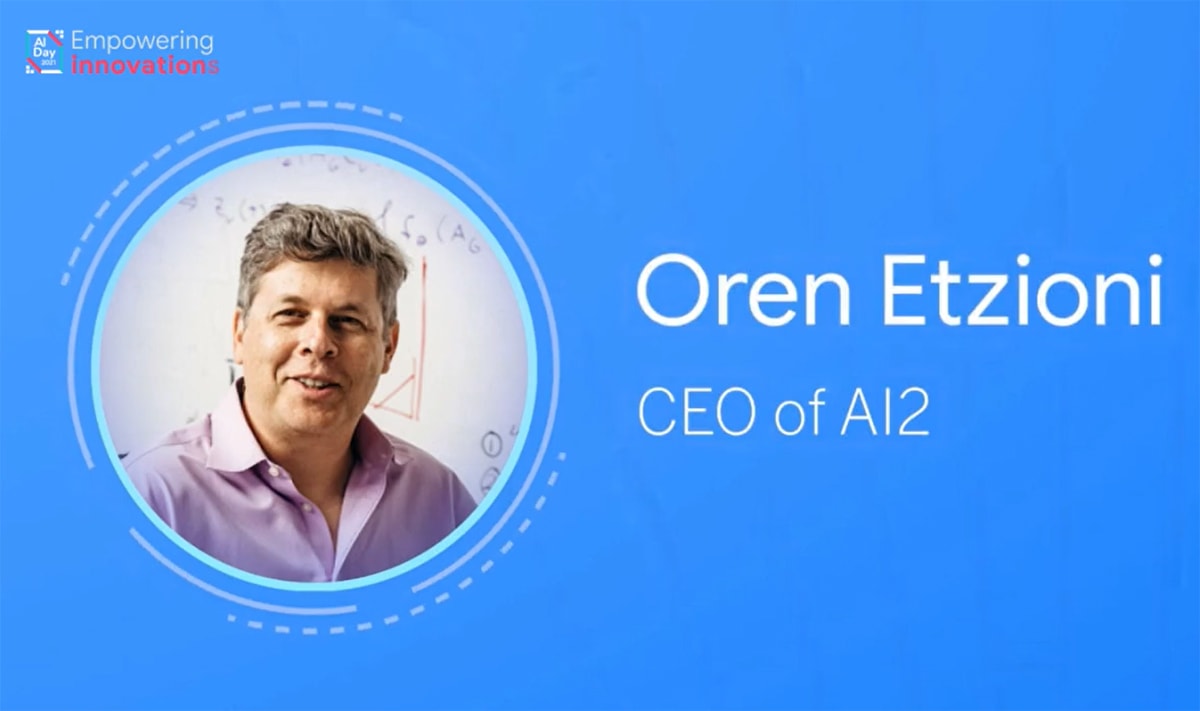 Tiến sĩ Oren Etzioni (CEO, Allen Institute for AI, Viện nghiên cứu AI nổi tiếng của tỷ phú Paul Allen, đồng sáng lập Microsoft) Tiến sĩ Oren Etzioni (CEO, Allen Institute for AI, Viện nghiên cứu AI nổi tiếng của tỷ phú Paul Allen, đồng sáng lập Microsoft)