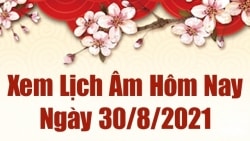 Lịch âm 30/8 - Xem âm lịch hôm nay thứ 2 ngày 30/8/2021 chính xác nhất - Lịch vạn niên 30/8/2021