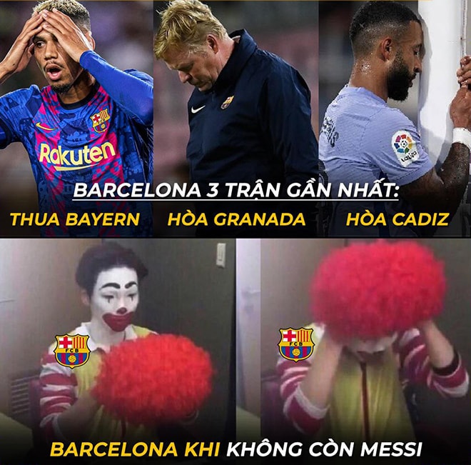 Ảnh chế: Khi không có Messi, Barcelona biến thành những