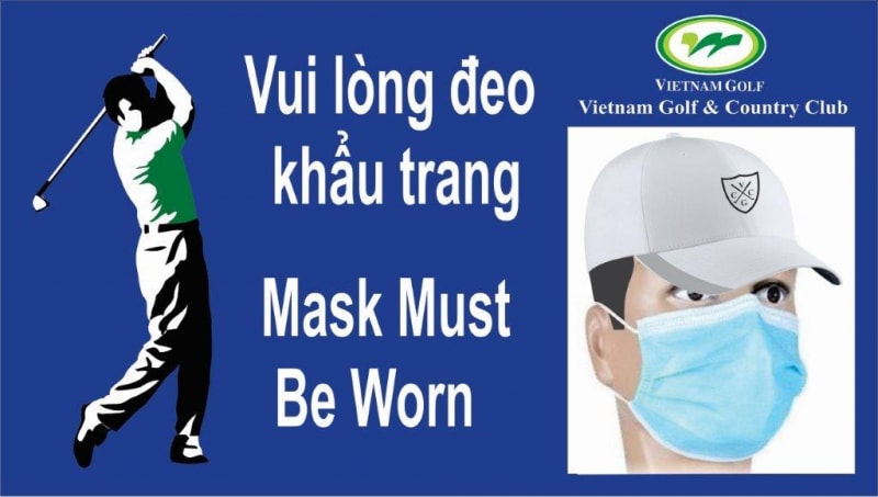 Việc đeo khẩu trang là bắt buộc trong mọi lúc, mọi nơi tại sân golf Thủ Đức, trừ khi ăn uống.