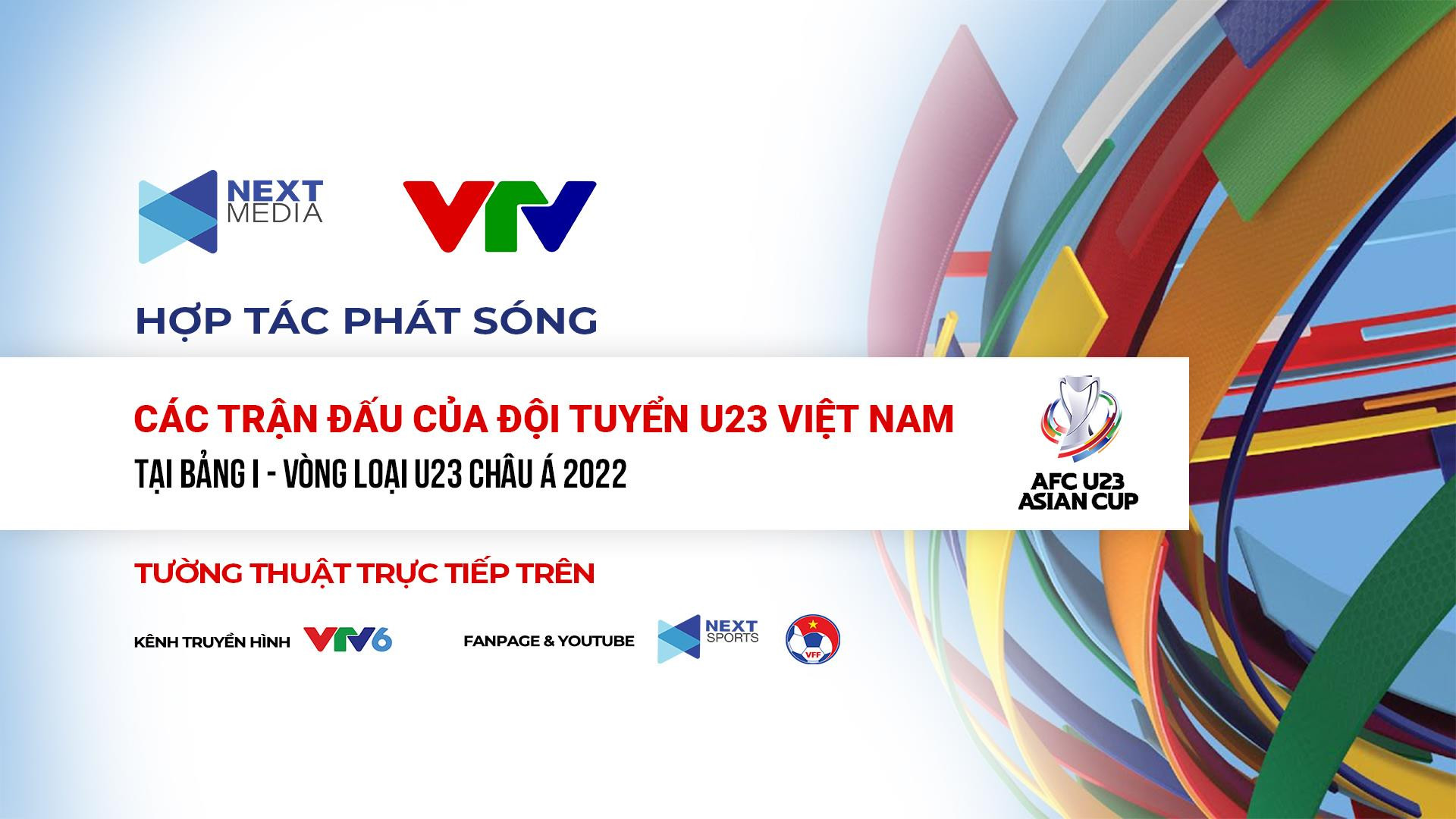 Next Media sở hữu bản quyền Bảng I - Vòng loại giải U23 châu Á 2022 - 1