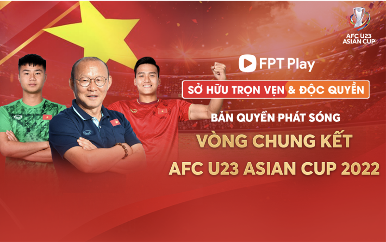 FPT sở hữu bản quyền phát sóng VCK U23 châu Á 2022  - 1