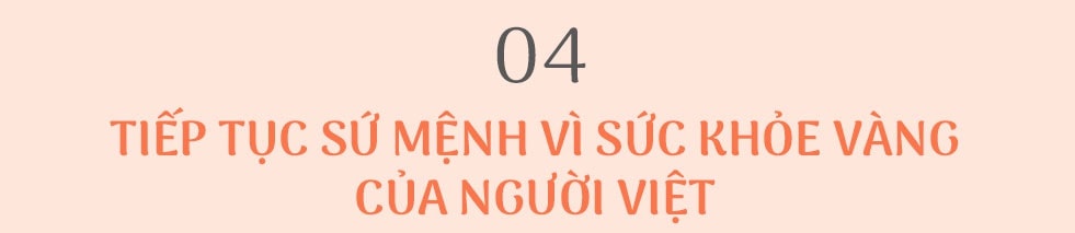Những nghiên cứu đột phá và câu chuyện Sứ mệnh vì sức khỏe vàng của người Việt - 14 Những nghiên cứu đột phá và câu chuyện Sứ mệnh vì sức khỏe vàng của người Việt - 14