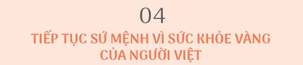 Những nghiên cứu đột phá và câu chuyện Sứ mệnh vì sức khỏe vàng của người Việt - 14