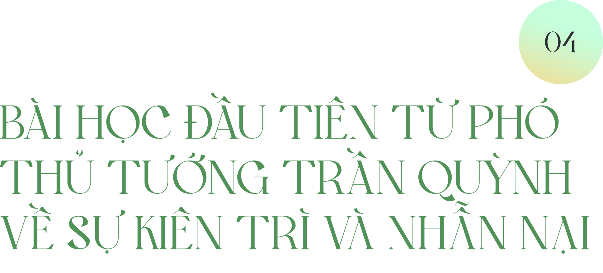Người được chọn cho sứ mệnh mở đường đặc biệt của Chính phủ Việt Nam - 15
