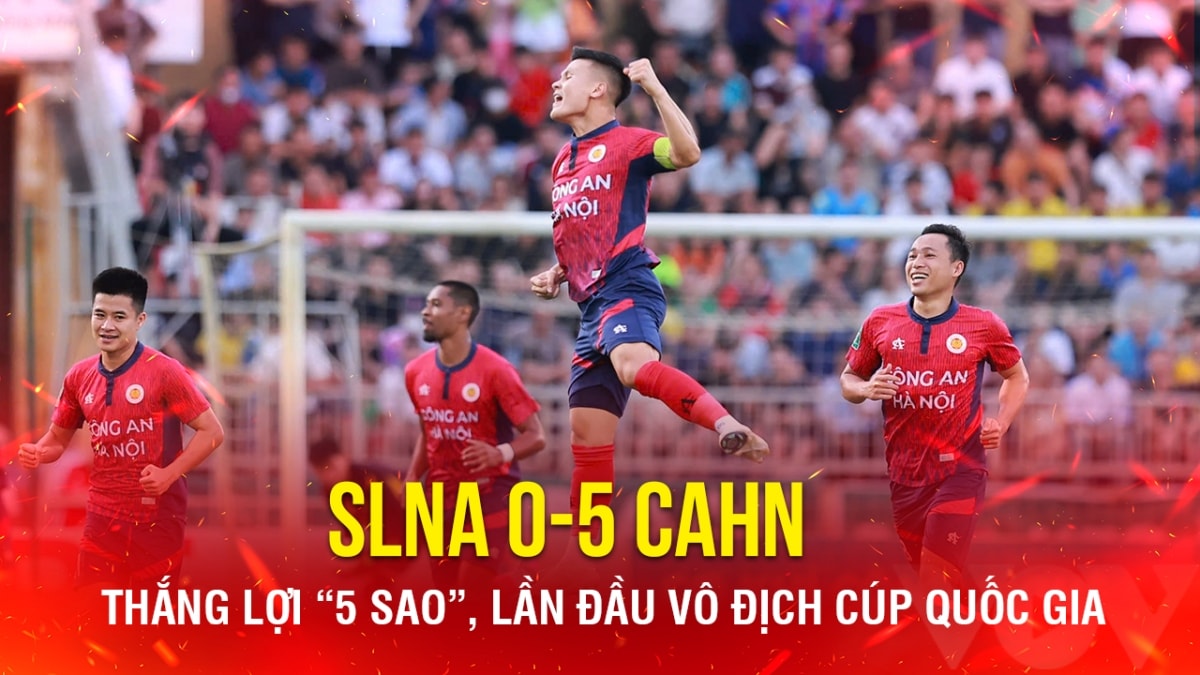 CLB CAHN thắng "5 sao" SLNA, lần đầu vô địch Cúp Quốc gia