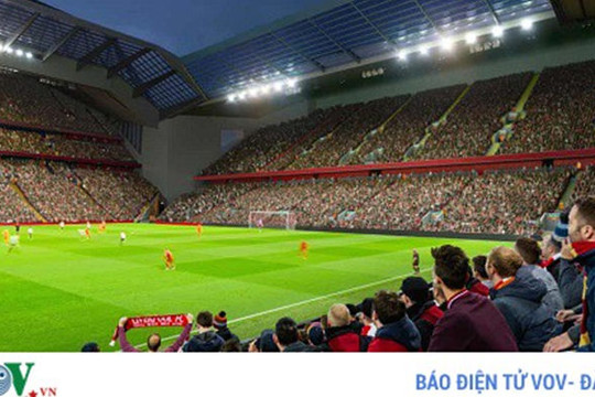 Liverpool hoãn kế hoạch nâng cấp sân Anfield vì Covid-19