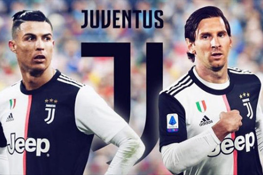 Mơ có bộ đôi tấn công Messi - Ronaldo, Juventus tiếp cận bố Messi
