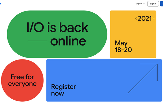 Google I/O 2021 sẽ diễn ra dưới dạng ảo, tham dự miễn phí từ ngày 18 đến 20/5