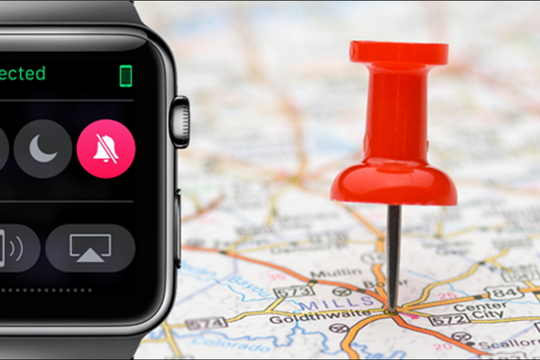 Tính năng này trên Apple Watch sẽ giúp bạn tìm iPhone bị thất lạc nhanh hơn