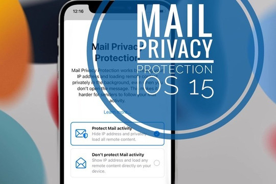 Cách ẩn IP và chặn người khác theo dõi hoạt động email trên iOS 15