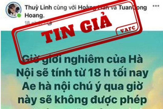 Một tài khoản Facebook tung tin giả Hà Nội 'giới nghiêm' từ 18h tối nay