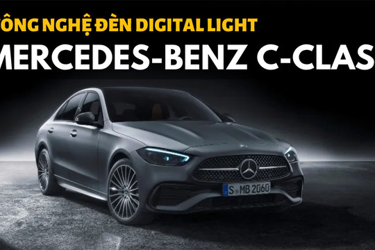Công nghệ đèn Digital Light trên Mercedes-Benz C-Class 2022 có gì khiến mọi người tò mò