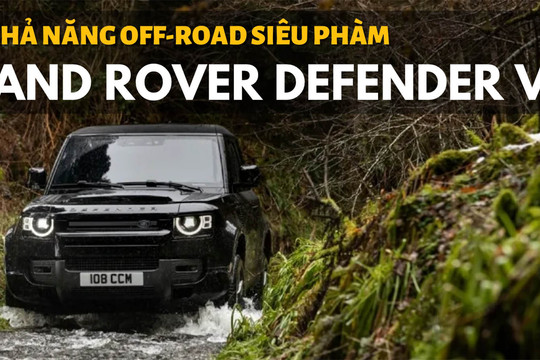 Xem khả năng offroad siêu phàm của Land Rover Defender V8 mới