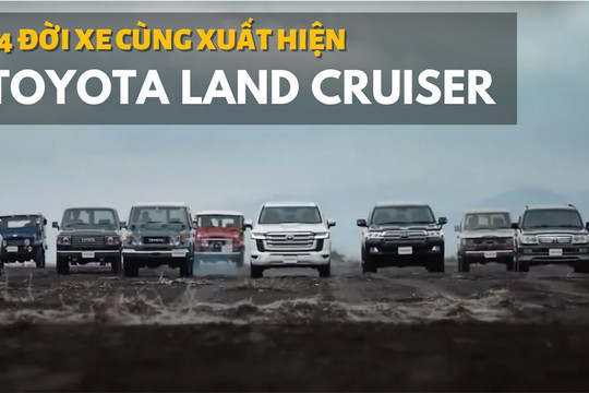 14 đời Toyota Land Cruiser cùng xuất hiện, ngỡ ngàng với "cụ tổ"