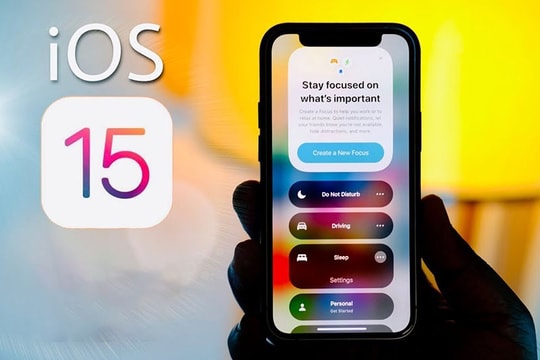 Những tính năng quan trọng trên iOS 15 cần được bật ngay lập tức