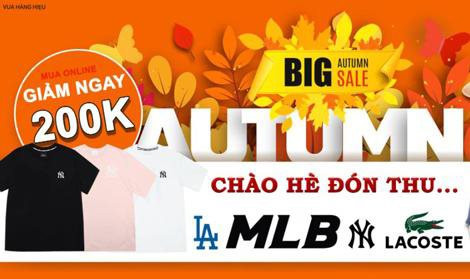 MLB Sale toàn bộ áo mũ chào thu, tặng voucher 200K trên Vua Hàng Hiệu