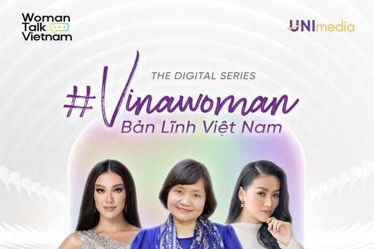 'Vinawoman – Bản lĩnh Việt Nam': Giáo dục là 'thước đo' cho chuẩn mực phụ nữ đẹp?