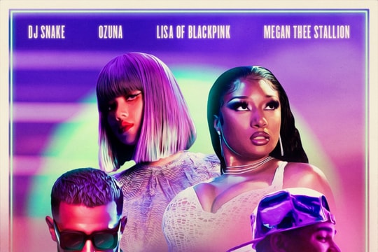 Siêu hit của năm 2021 'SG' từ DJ Snake, Lisa, Megan Thee Stallion và Ozuna chính thức xuất xưởng
