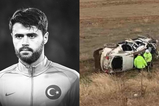 Tuyển thủ Thổ Nhĩ Kỳ qua đời ở tuổi 27 vì tai nạn giao thông