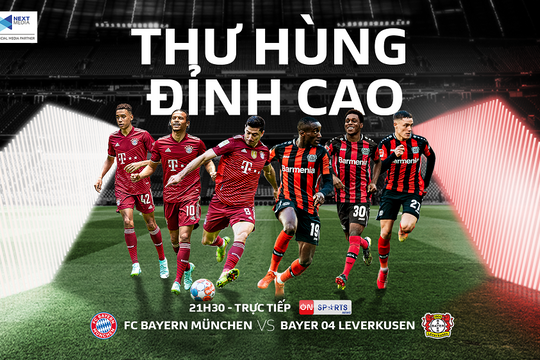 Vòng 25 Bundesliga 21/22: Đại chiến FC Bayern München và Bayer 04 Leverkusen