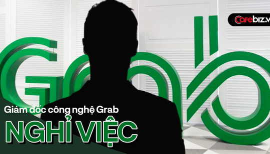 Giám đốc công nghệ Grab nghỉ việc giữa lúc vốn hóa công ty 'bốc hơi' 1 nửa trong vòng 4 tháng