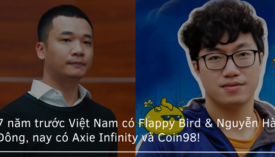 Chủ tịch FPT Trương Gia Bình: 7 năm trước Việt Nam có Flappy Bird và Nguyễn Hà Đông, nay có Axie Infinity!