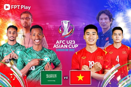 Xem trực tiếp tứ kết U23 Việt Nam vs U23 Saudi Arabia ở kênh nào?
