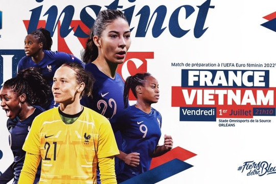 HLV tuyển Pháp đề cao trận giao hữu gặp tuyển nữ Việt Nam