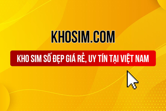Xu hướng chọn mua sim số đẹp Mobi tại Khosim.com