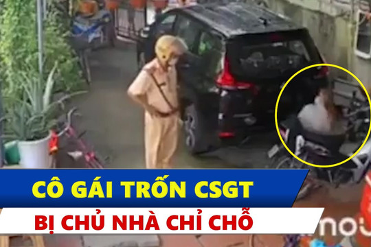 'Gái xinh' không đội mũ bảo hiểm lao vào nhà dân để trốn, chủ nhà ra tận cổng đón CSGT vào bắt