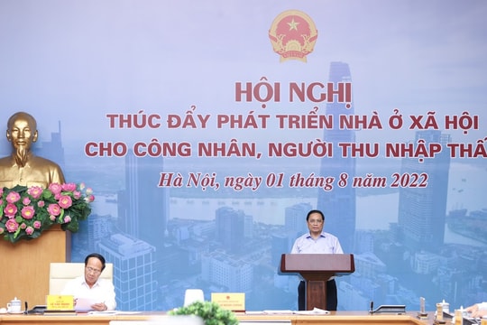 TỔNG THUẬT: Hội nghị thúc đẩy phát triển nhà ở xã hội cho công nhân, người thu nhập thấp