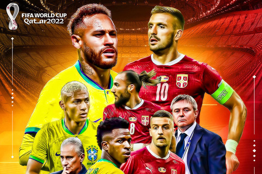Nhận định bóng đá Brazil vs Serbia: Sức mạnh ứng viên số 1