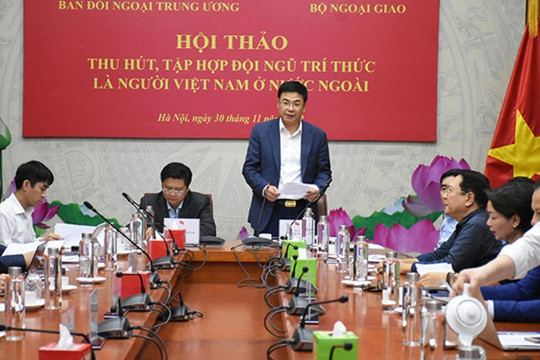 Đa dạng các chính sách thu hút, tập hợp đội ngũ trí thức là người Việt Nam ở nước ngoài