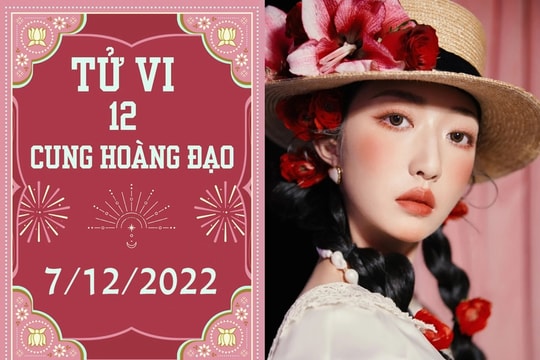 Tử vi vui 12 cung hoàng đạo ngày 7/12: Nhân Mã đừng quá sức, Kim Ngưu dễ bị lừa