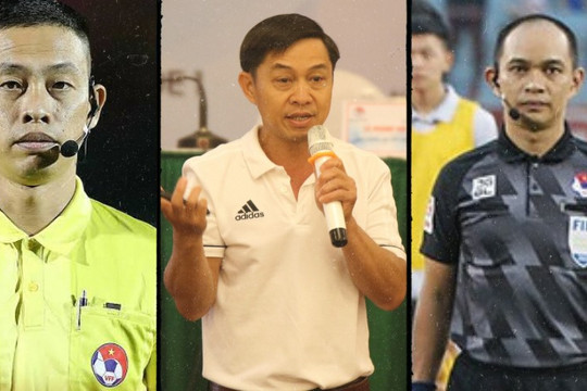 Danh tính 3 trọng tài Việt Nam điều hành tại AFF Cup 2022