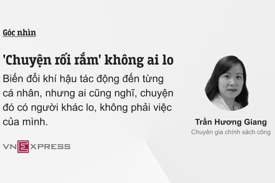 'Chuyện rối rắm' không ai lo