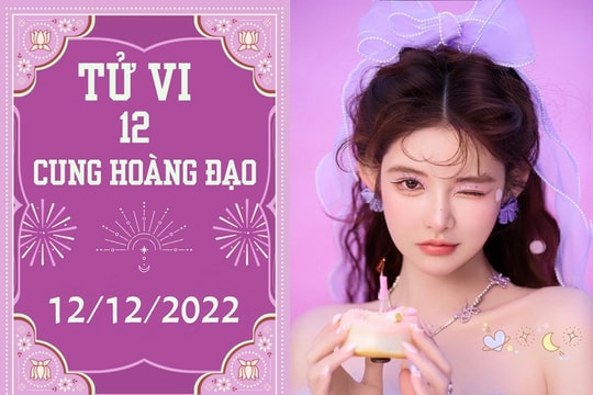 Tử vi 12 cung hoàng đạo ngày 12/12: Nhân Mã nợ nần, Sư Tử bị cản trở