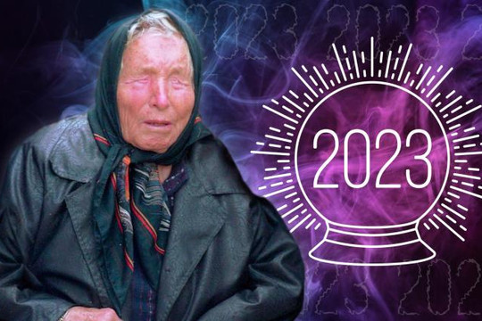 Nhà tiên tri mù Vanga dự đoán gì cho năm 2023?