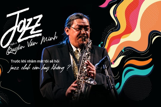 ‘Bố già’ của jazz Việt