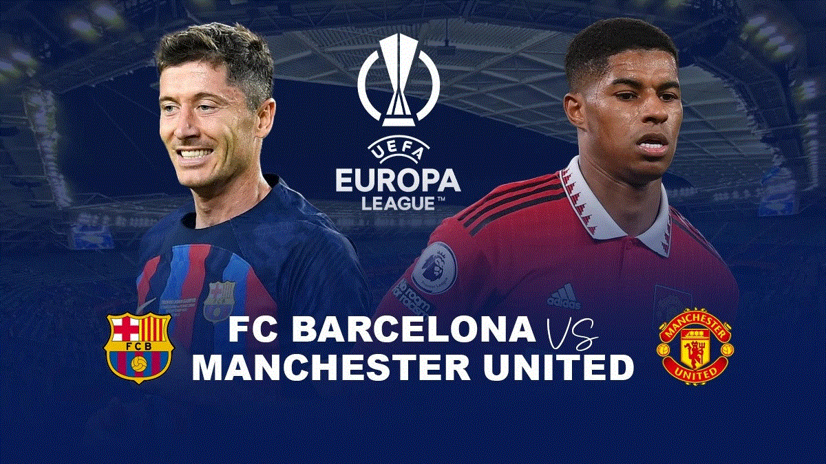 Nhận định trận đấu giữa Mu vs Barca lượt về cúp Uefa Europa League 3h ngày 24/2