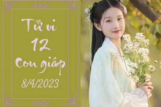 Tử vi vui 12 con giáp hôm nay ngày 8/4/2023: Tý vượt bậc, Ngọ rực rỡ