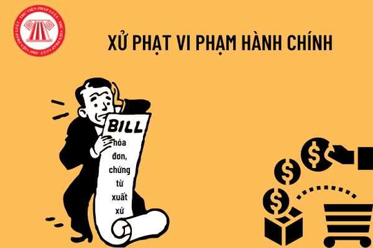 Có bị xử phạt vi phạm hành chính trong hoạt động thương mại đối với hàng hóa không có hóa đơn, chứng từ xuất xứ không?