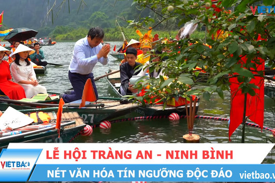 Ninh Bình: Tưng bừng lễ hội Tràng An – Nét văn hóa tín ngưỡng độc đáo