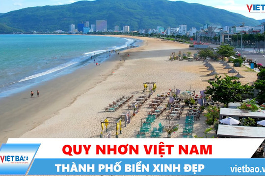 Quy Nhơn Việt Nam - Một trong thành phố biển xinh đẹp nhất thế giới