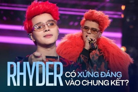 Rhyder có xứng đáng vào Chung kết Rap Việt?