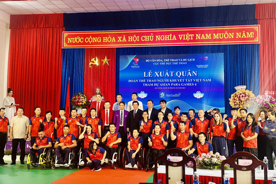 Đoàn thể thao người khuyết tật Việt Nam xuất quân tham dự Asian Para Games 4